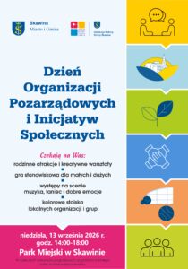 Plakat promujący Dzień Organizacji Pozarządowych i Inicjatyw Społecznych. Po prawej stronie znajdują się kolorowe grafiki symbolizujące dialog, współpracę, ekologię, sport, społeczność i Skawinę. W centralnej części umieszczono informacje o atrakcjach: rodzinne warsztaty, gra stanowiskowa, występy sceniczne, muzyka, taniec oraz stoiska lokalnych organizacji i grup. Na dole podano termin i miejsce wydarzenia: niedziela, 13 września 2026 r., godz. 14.00–18.00, Park Miejski w Skawinie. Widoczne są także logotypy Miasta i Gminy Skawina oraz Centrum Kultury i Sportu w Skawinie.
